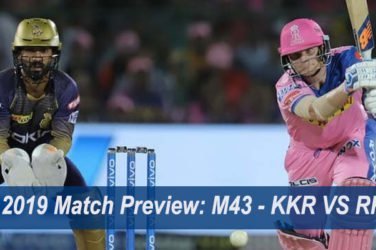 IPL 2019 Match Preview M43 - KKR VS RR